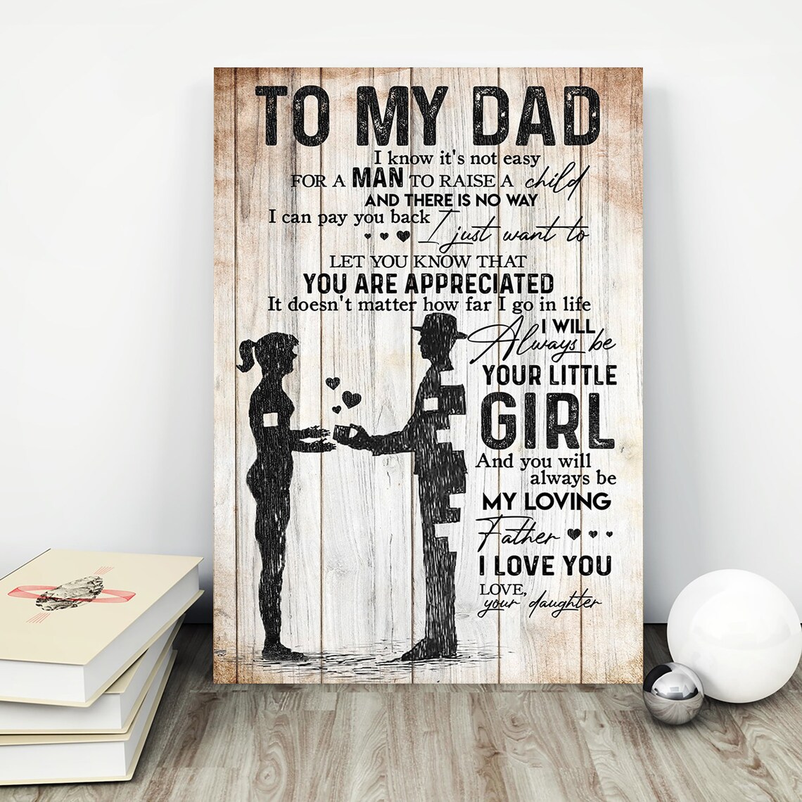 To My Dad Wood Plank Father and Daughter Silhouette Art Poster
