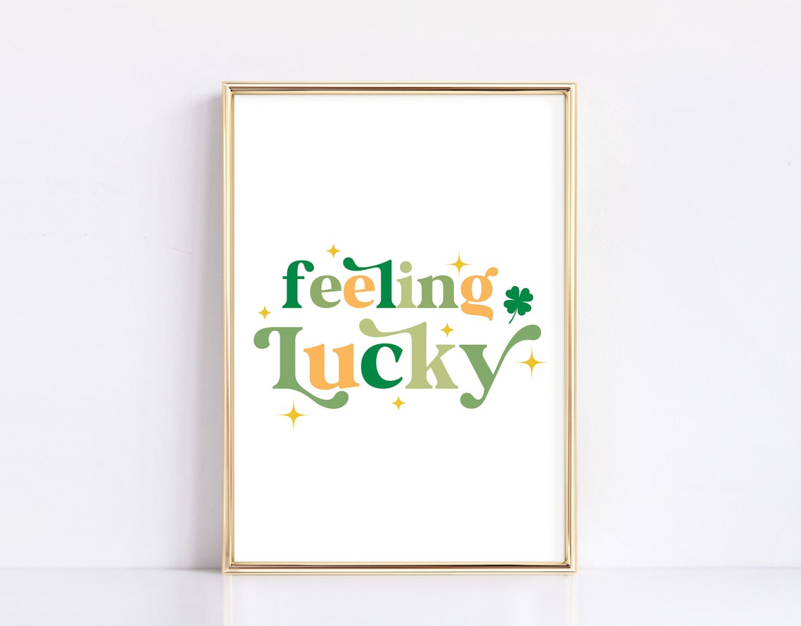 Feeling Lucky Print St Patricks Day Wall Art St Patricks Day Classroom Decor Cute St Patricks Day Poster Digital Download - Image 3