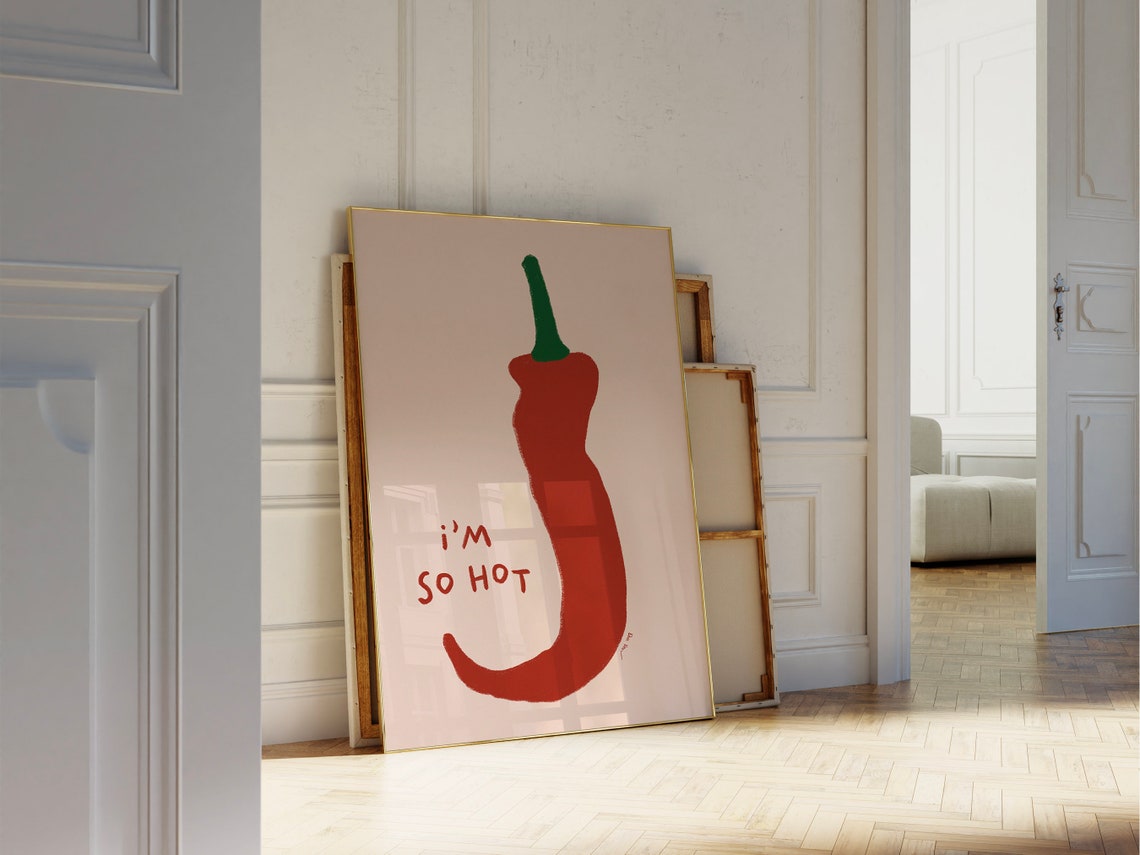 Im So Hot Big Red Chili Pepper Funny Hand Drawn Kitchen Poster