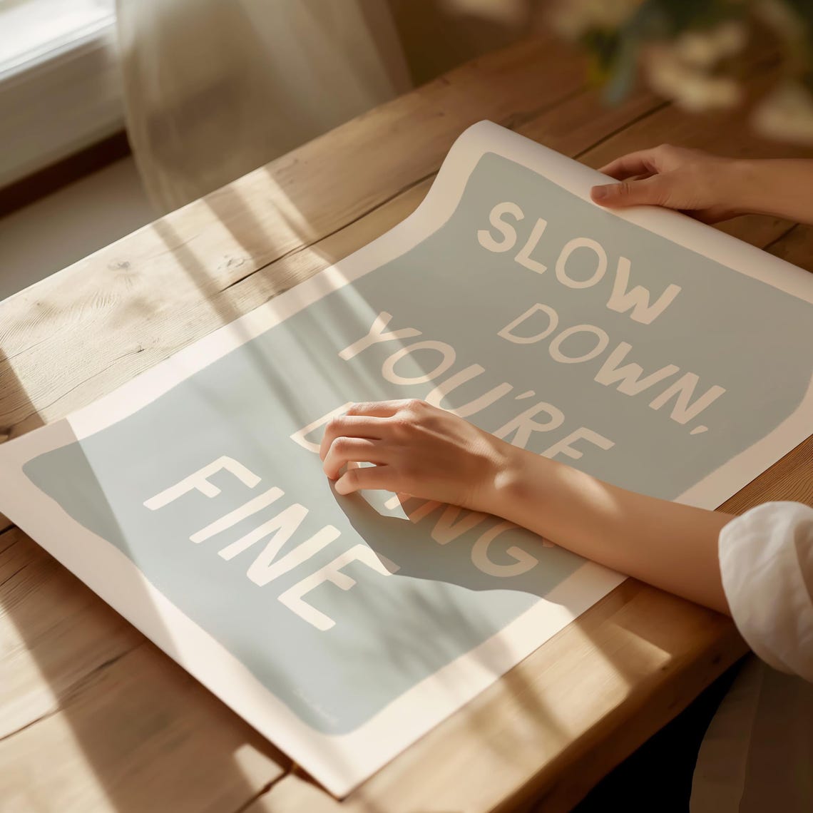 Slow Down Youre Doing Fine Encouraging Calm Self Care Quote Poster - Image 3
