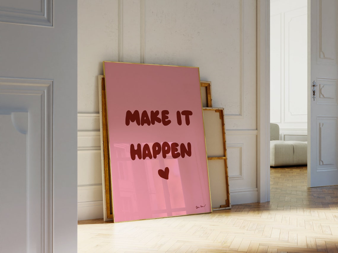 Make It Happen Burgundy Bubble Letter Pink Motivational Quote Wall Art