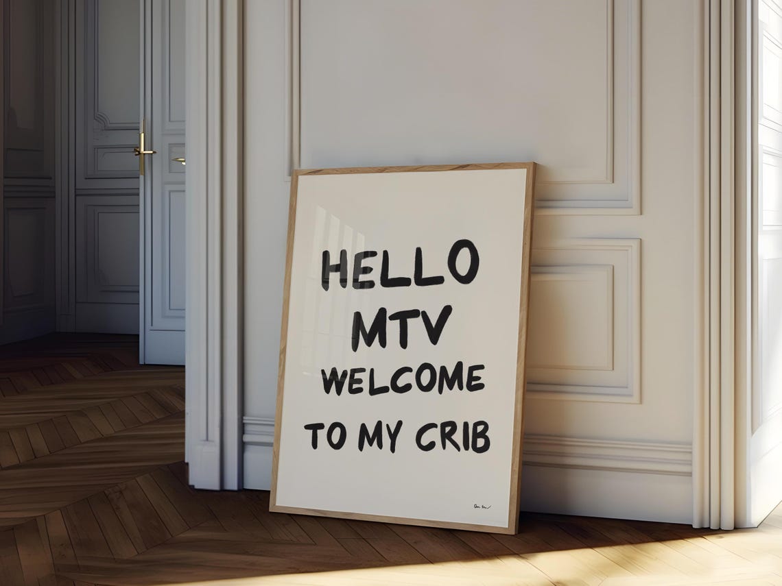 Hello MTV Welcome to My Crib Funny Retro Pop Typography Poster