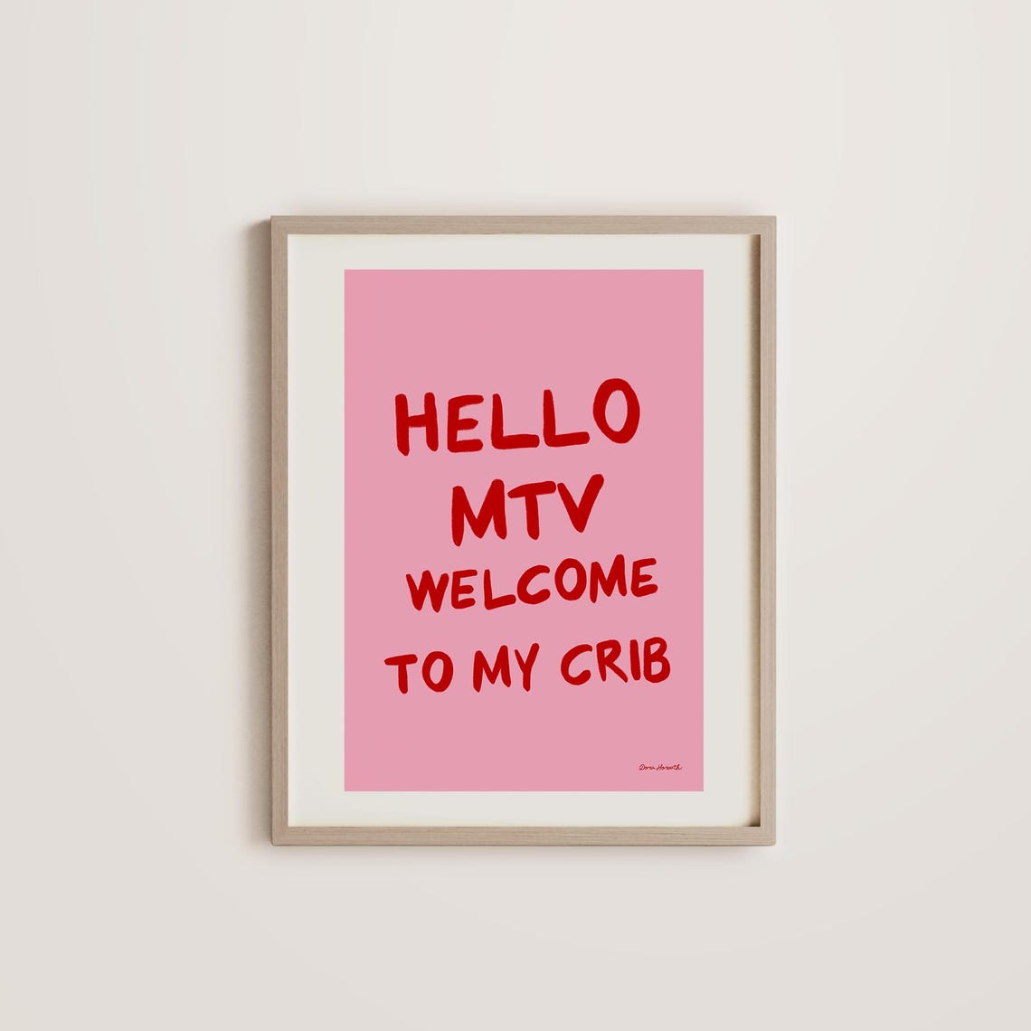 Hello MTV Welcome to My Crib Retro Pink Typography Art Poster - Image 2