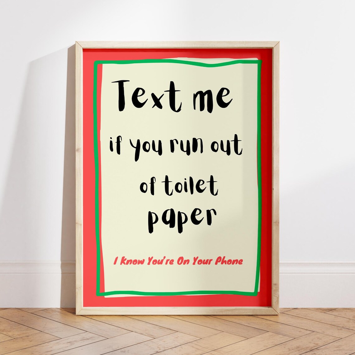 Funny Bathroom Quote Poster, Toilet Paper Typography