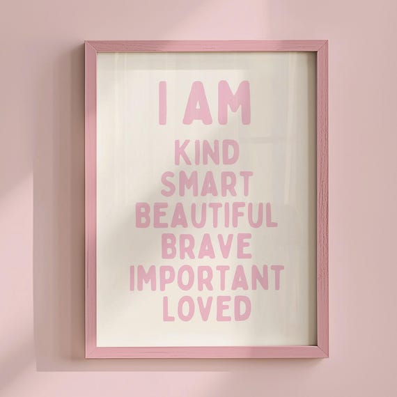 I Am Affirmation Print Wall Art Self Love Cute Pink Poster Positive Kids