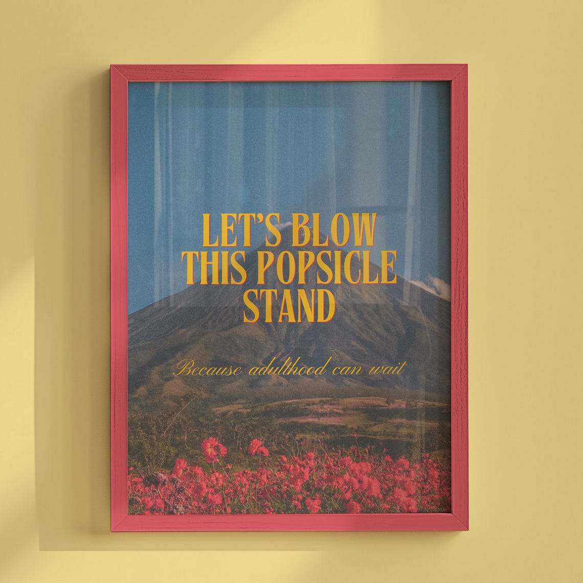 Lets Blow This Popsicle Stand Funny Retro Art Print
