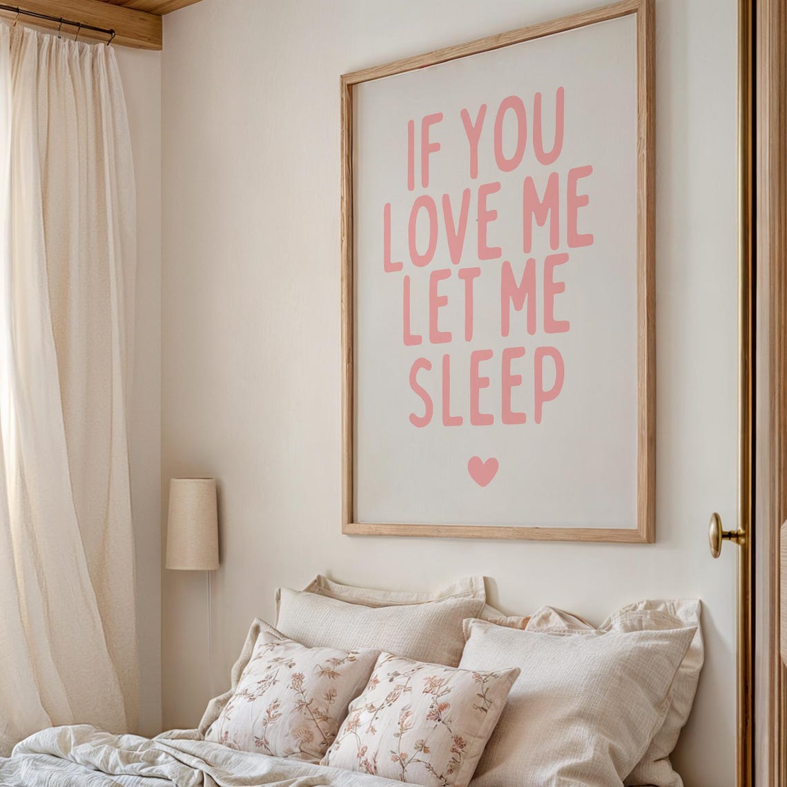 If You Love Me Let Me Sleep Funny Pink Bedroom Typography Poster