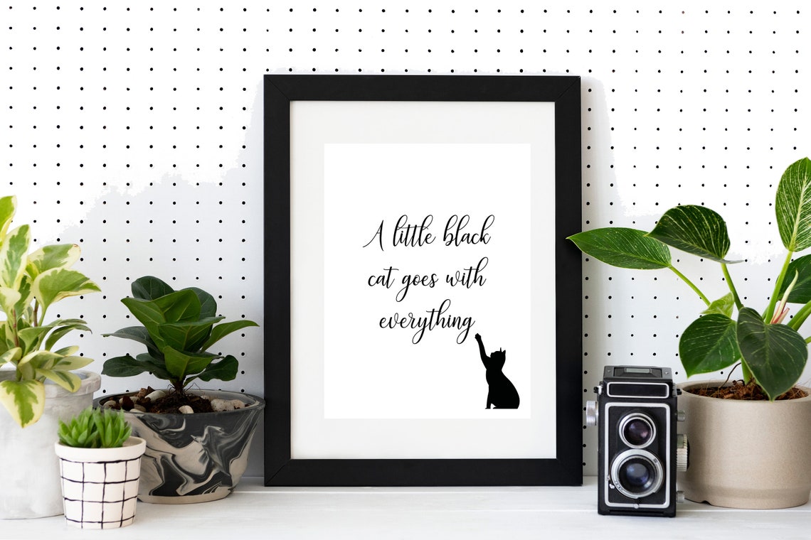 A Little Black Cat Goes With Everything Quote Script Cat Lover Poster - Image 4