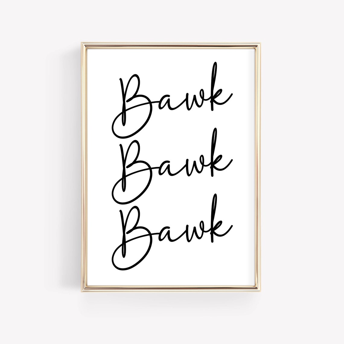 Bawk Bawk Bawk Script Lettering Cute Chicken Humor Wall Poster - Image 5