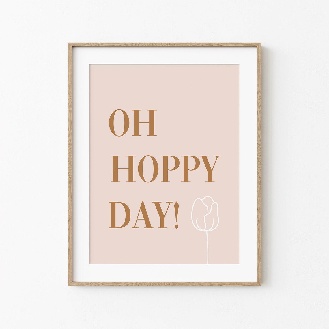 Funny Oh Hoppy Day Tulip Blush Pink Easter Spring Pun Poster