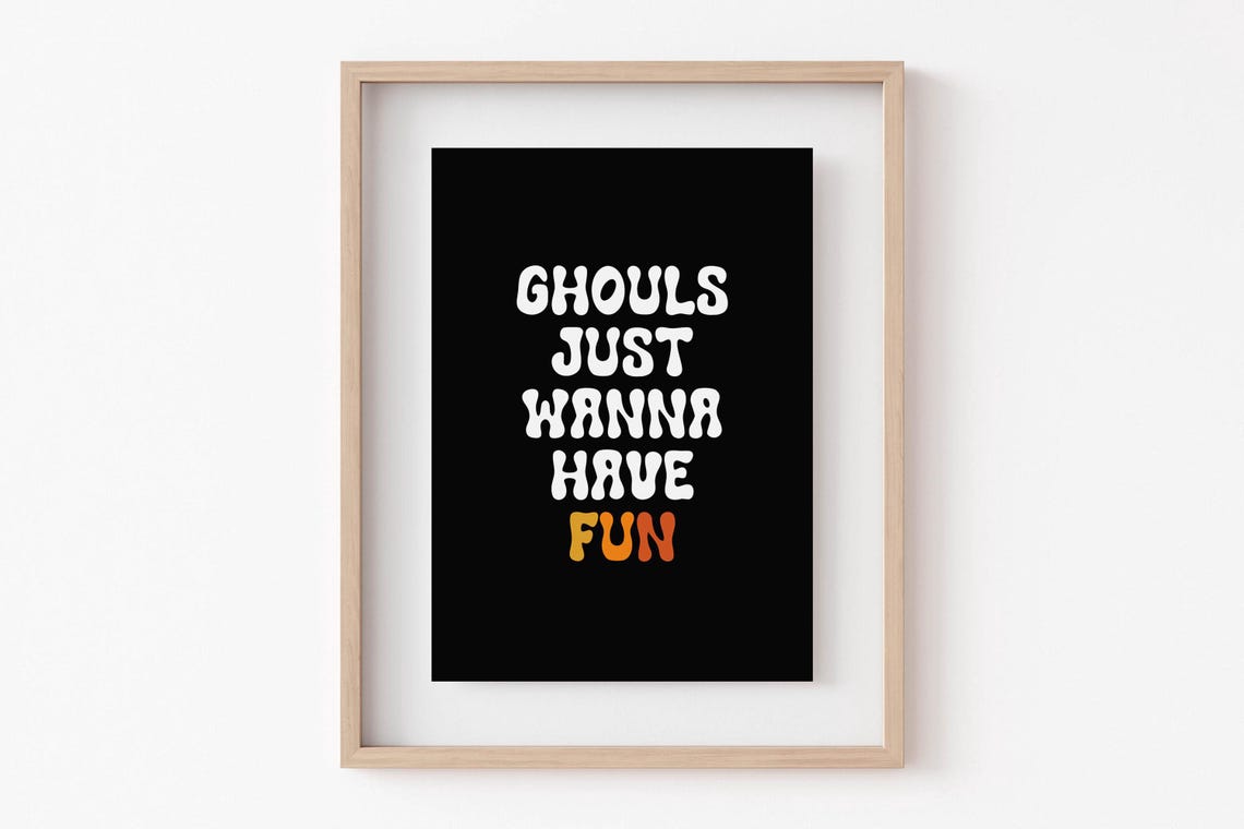 Ghouls Just Wanna Have Fun Groovy Retro Black Halloween Sign Poster - Image 6