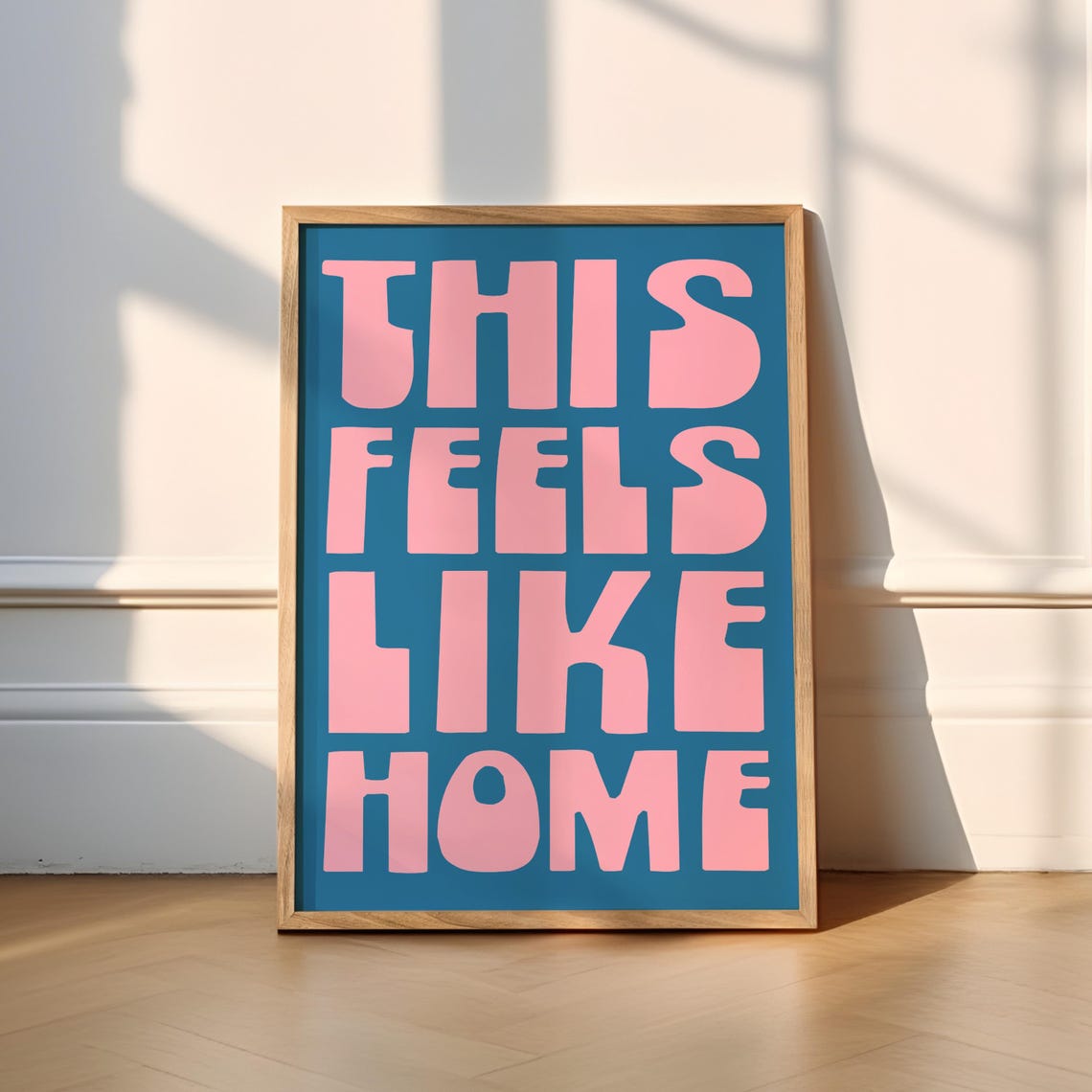 This Feels Like Home Pink Retro Typography Poster for Entryway
