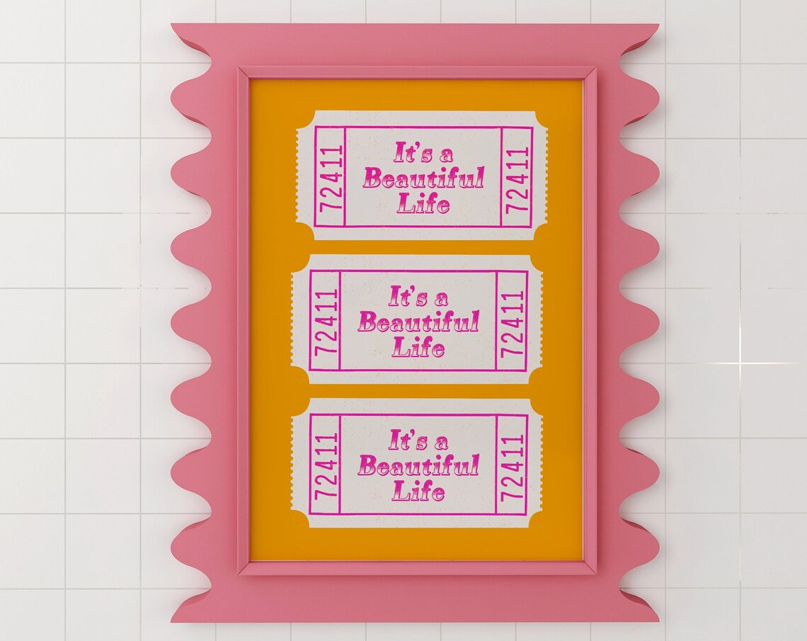 Its A Beautiful Life Ticket Stubs Trio Retro Orange Quote Poster - Image 3