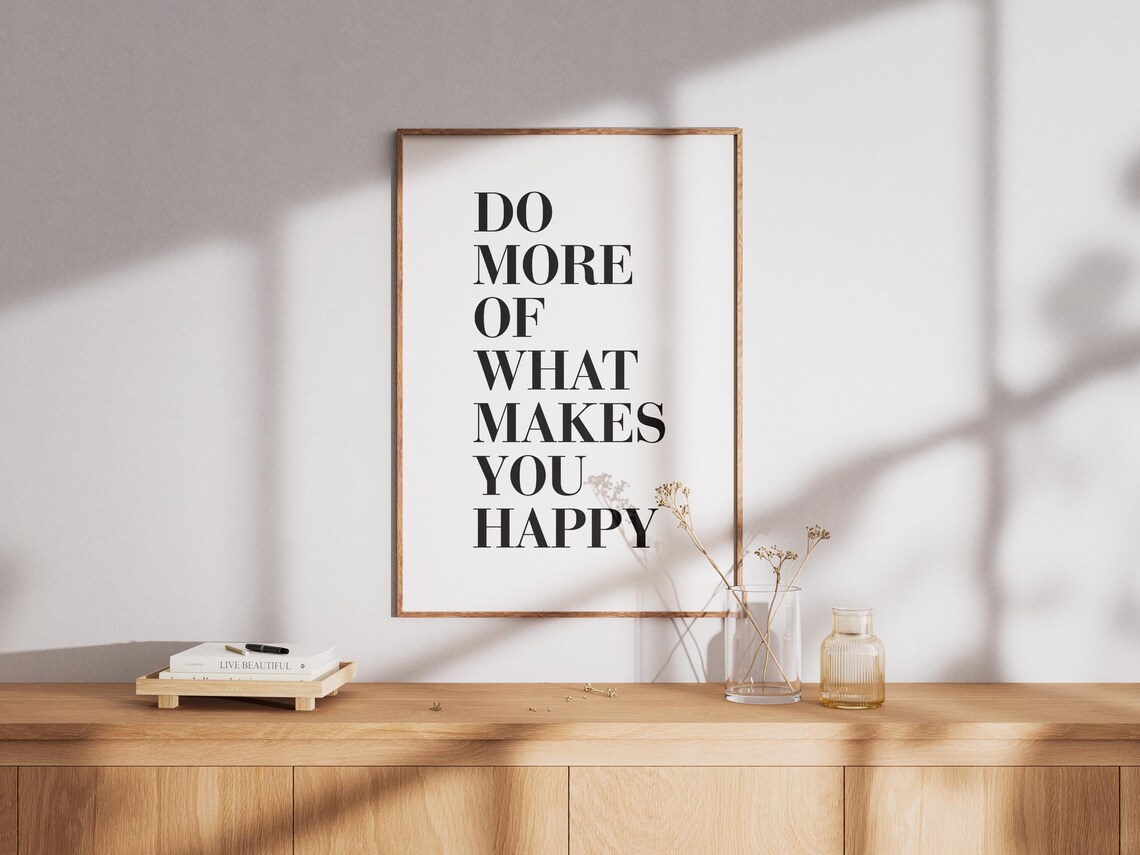 Do More of What Makes You Happy Minimalist Typography Poster - Image 2