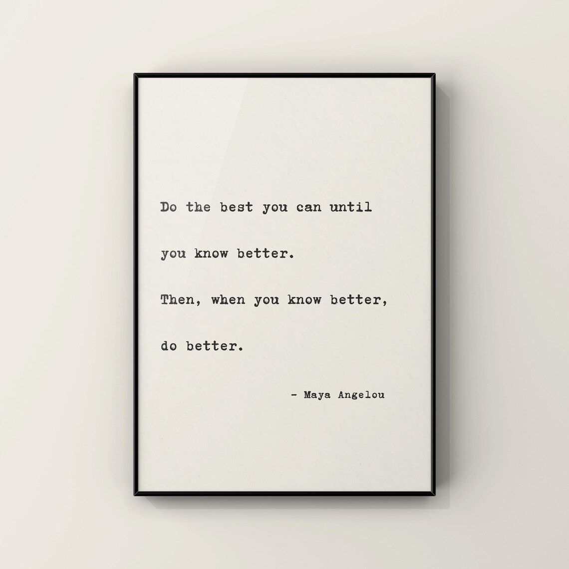 Maya Angelou Quote Art Print, Inspirational Wall