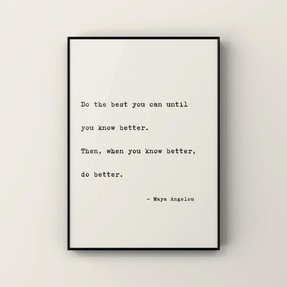 Maya Angelou Quote Art Print, Inspirational Wall