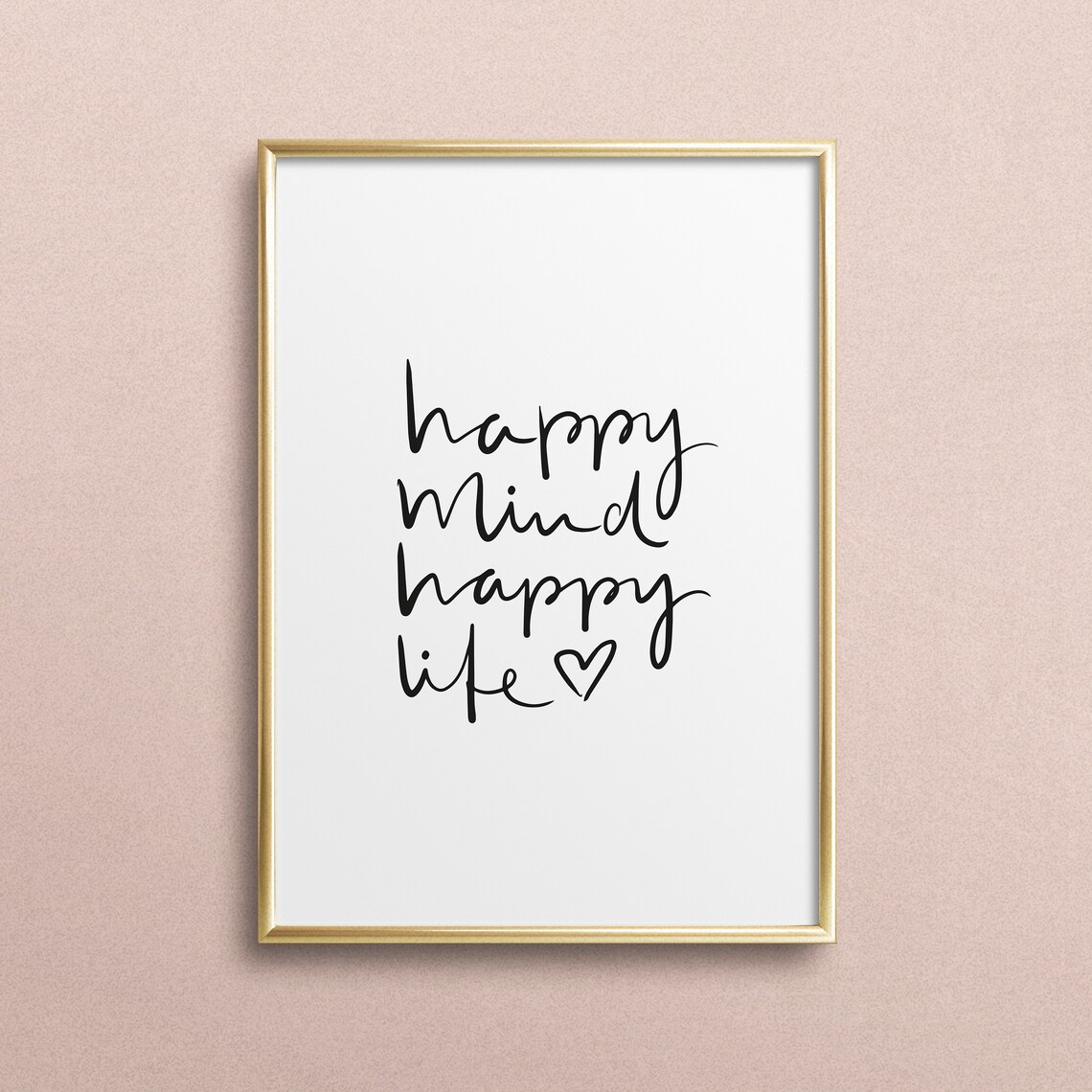 Happy Mind Happy Life Typography Art Print