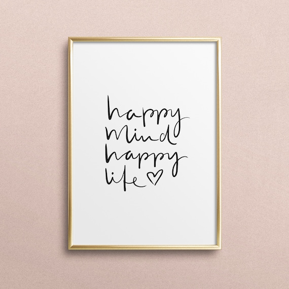 Happy Mind Happy Life Typography Art Print