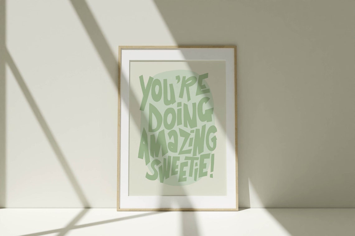 You're Doing Amazing Sweetie Sage Green Wavy Typography Poster - Image 2