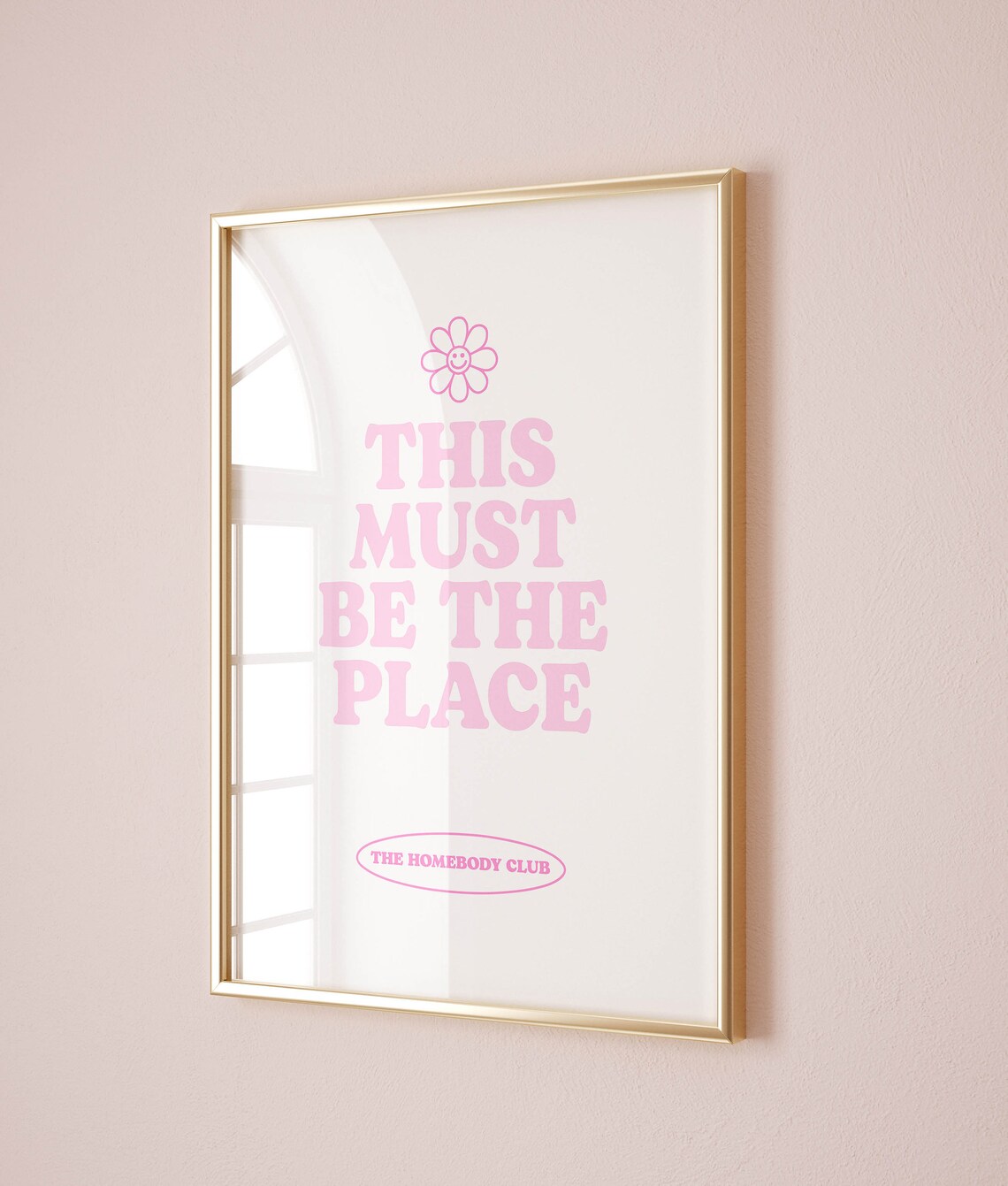 This Must Be The Place Homebody Club Pink Minimalist Quote Poster - Image 2
