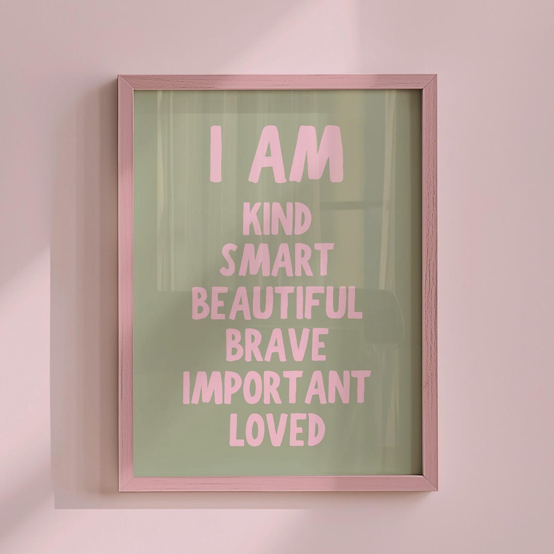 I Am Affirmation Print Art Self Love Wall Pink Sage Green Poster Positive Kids