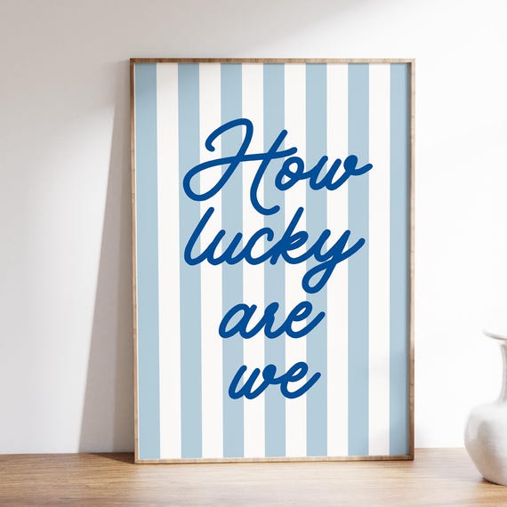 How Lucky Are We Preppy Art Print Striped For Entryway Typography Poster Cute Quote Modern Apartment