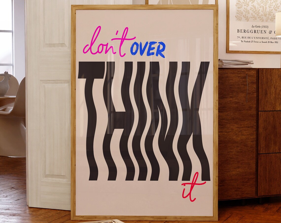 Don't Overthink It Cute Wavy Retro Poster
