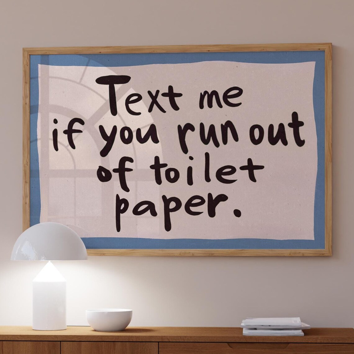 Funny Bathroom Print, Humorous Toilet Paper Poster