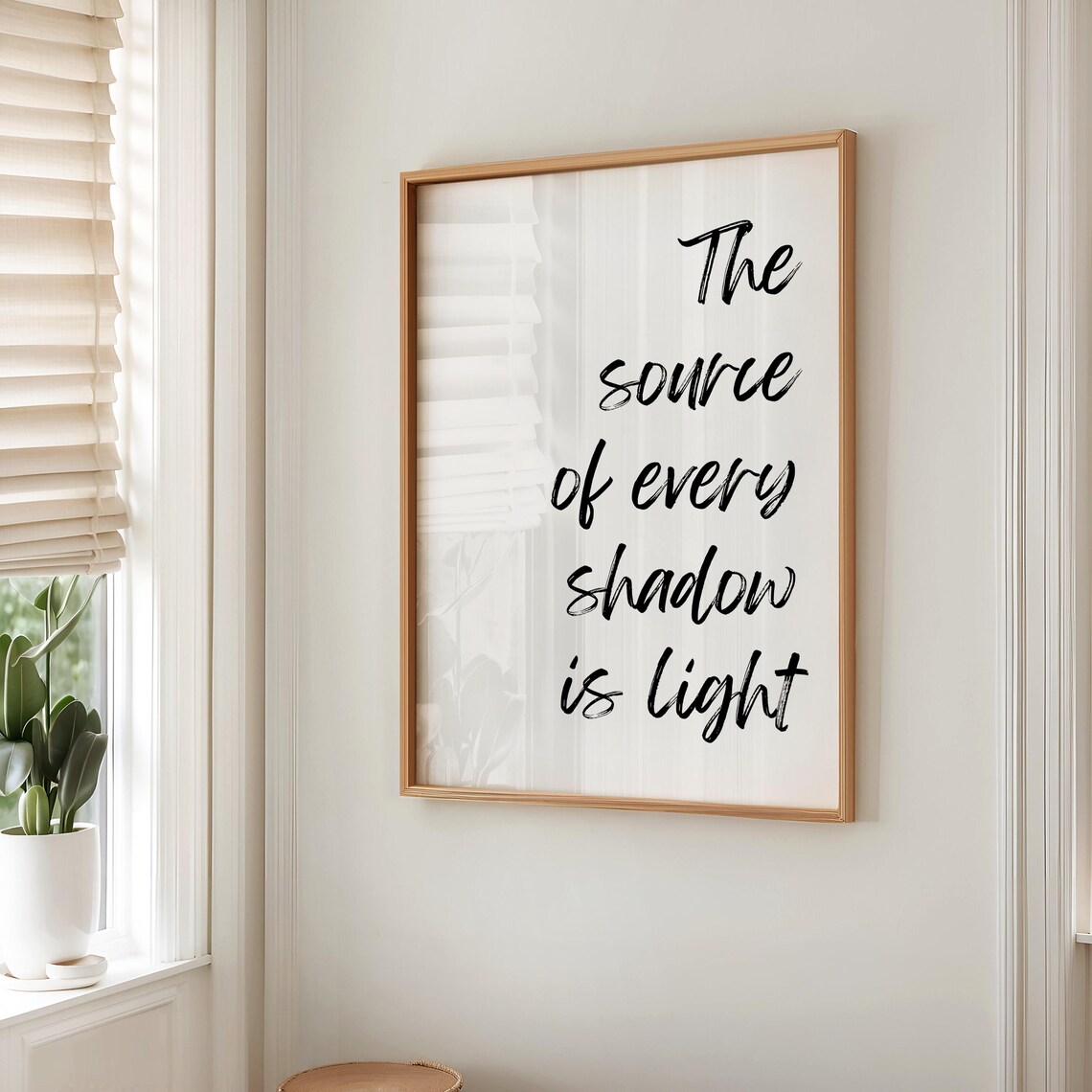 The Source of Every Shadow Is Light Brush Script Quote Poster