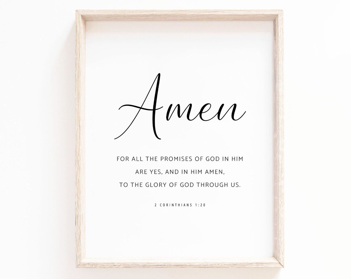 Amen For All The Promises Of God 2 Corinthians 1:20 Scripture Poster