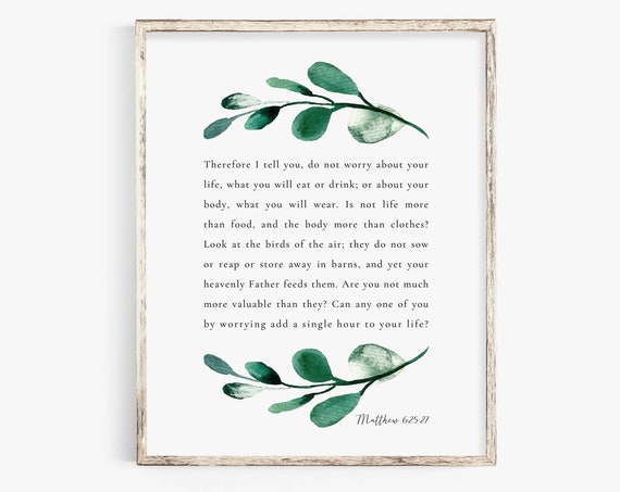 Matthew 6:25-27 Bible Verse Art Print, Christian Decor