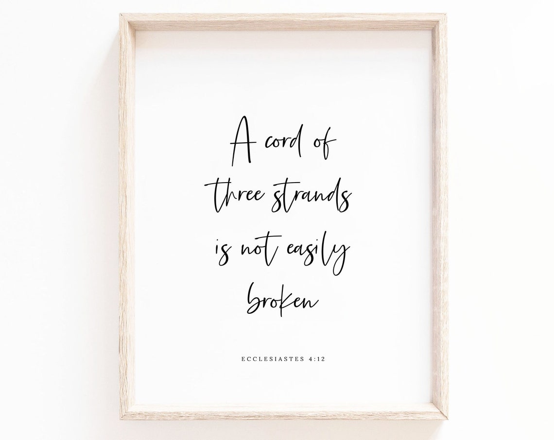 Ecclesiastes 4:12 Cord of Three Strands Art Print
