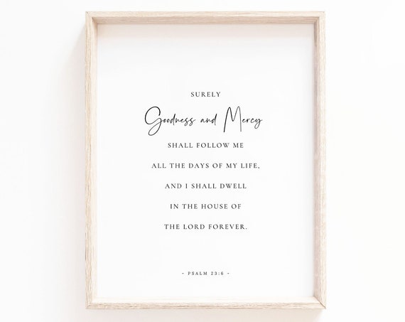 Psalm 23:6 Scripture Art Print, Christian Sign
