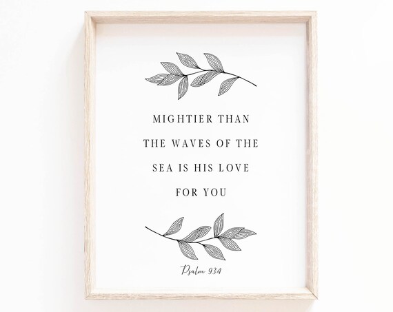 Mightier Than the Waves of the Sea Psalm 93:4 Botanical Verse Poster