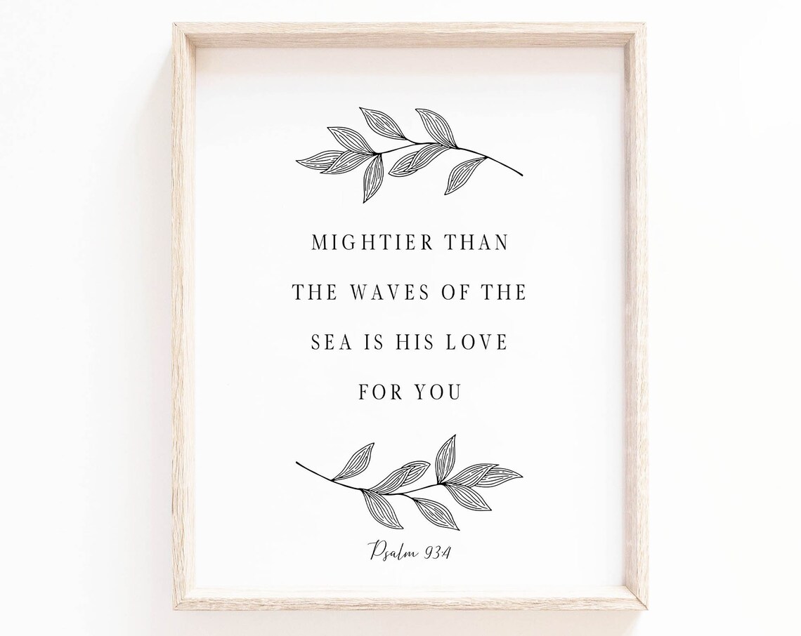 Mightier Than the Waves of the Sea Psalm 93:4 Botanical Verse Poster