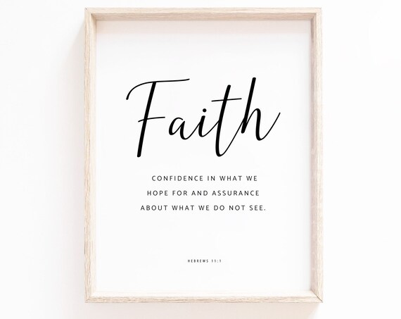Faith Confidence In What We Hope For Hebrews 11:1 Script Poster