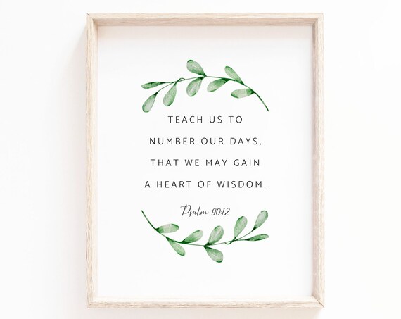 Teach Us to Number Our Days Psalm 90:12 Watercolor Scripture Poster