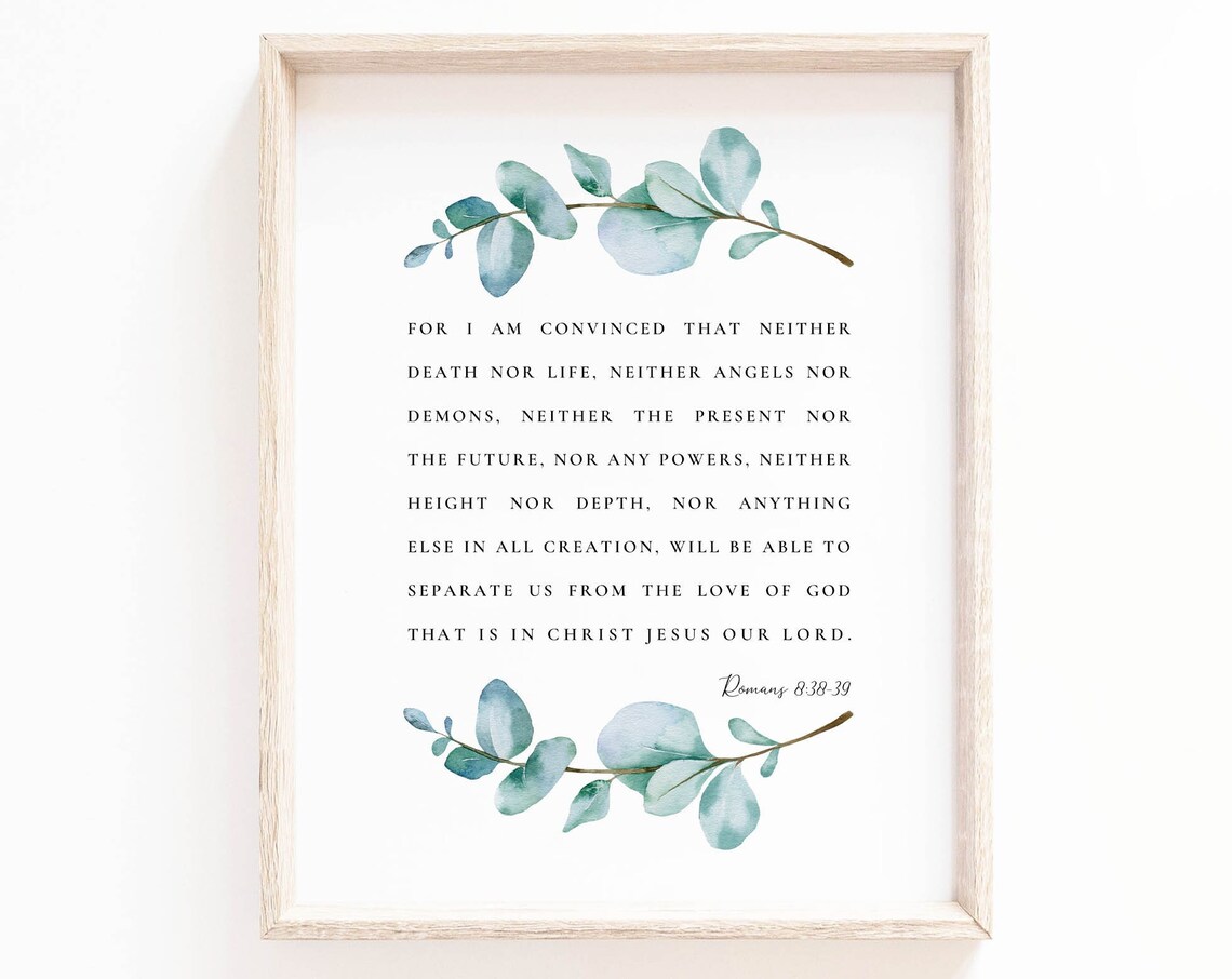 Romans 8:38-39 Bible Verse, Botanical Scripture Sign