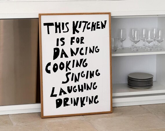 This Kitchen Is For Dancing Print Hand Drawn Print Trendy Kitchen Print Typography Print Quote Poster Mid Century Modern Kitchen Decor
