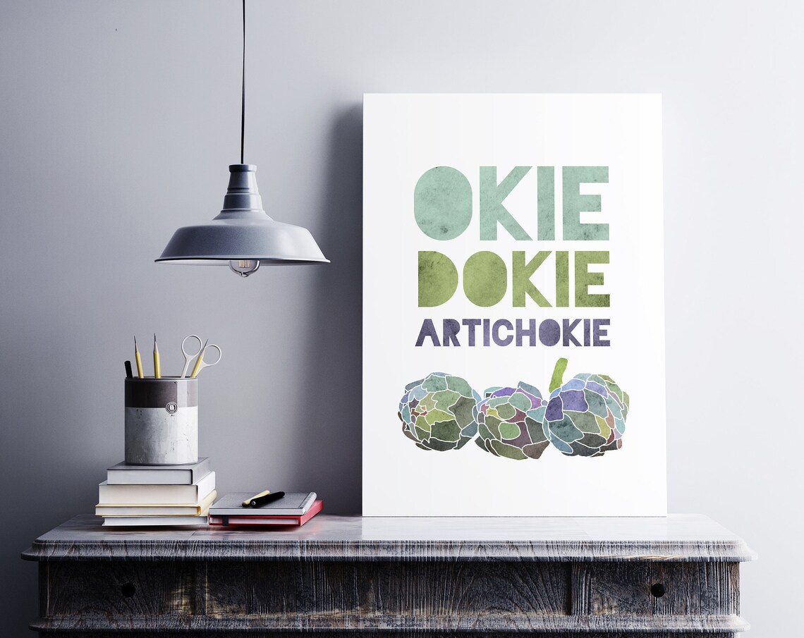 Okie Dokie Artichokie Funny Vegetable Pun Kitchen Wall Poster