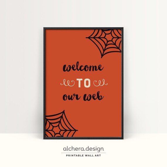 Welcome to Our Web Orange Halloween Spiderweb Quote Art Poster