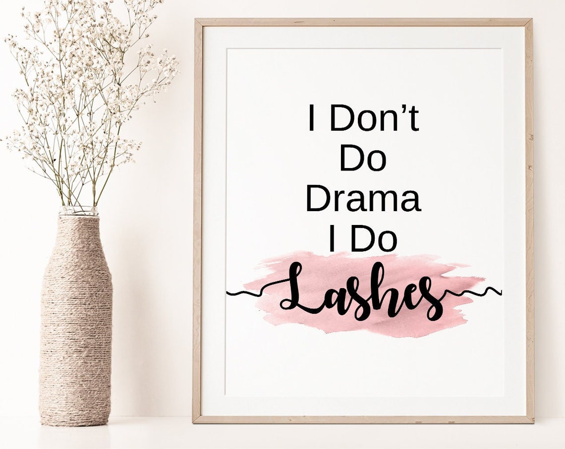 I Don't Do Drama I Do Lashes Pink Watercolor Script Quote Poster