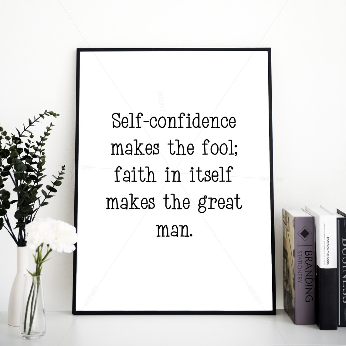 Victor Hugo Self Confidence Makes the Fool Faith Makes Great Man Quote Wall Art
