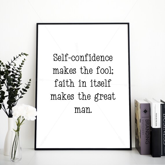 Victor Hugo Self Confidence Makes the Fool Faith Makes Great Man Quote Wall Art