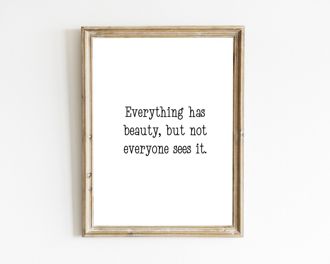 Confucius Everything Has Beauty but Not Everyone Sees It Quote Wall Art - Image 2