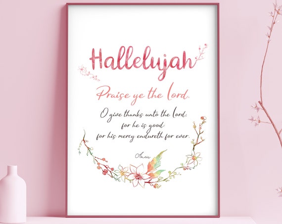 Praise The Lord Wall Art Bible Verse Wall Art Bible Verse New Home Instant Bible Verse Print Psalms 1061