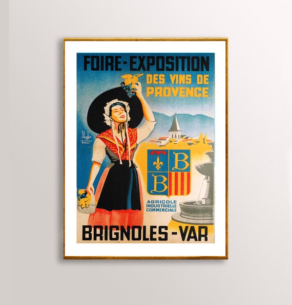 Foire Exposition Des Vins De Provence Brignoles Var Vintage Travel Poster Poster Paper Or Print Gift Idea Wall Decor
