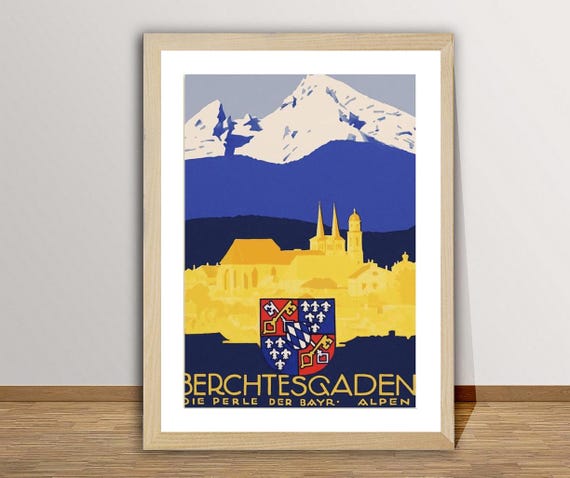Berchtesgaden Die Perle Der Bayr Alpen Germany Vintage Travel Poster Travel Art Print Gift Idea Wall Decor