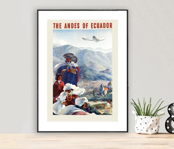 The Andes Of Ecuador Vintage Travel Poster Poster Paper Or Print Gift Idea
