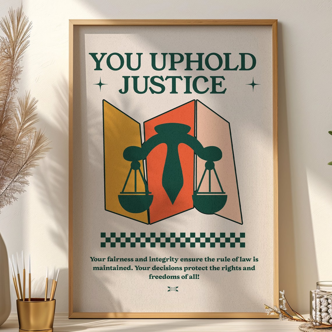 You Uphold Justice Scales Retro Law Gift Appreciation Quote Poster